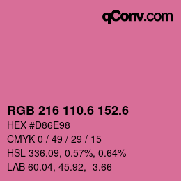 カラーコード: RGB 216 110.6 152.6 | qconv.com