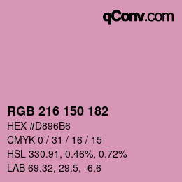 カラーコード: RGB 216 150 182 | qconv.com