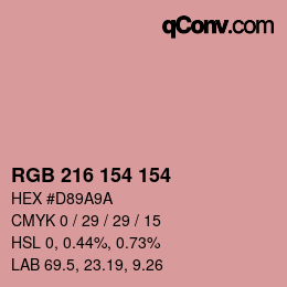 カラーコード: RGB 216 154 154 | qconv.com