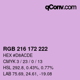 カラーコード: RGB 216 172 222 | qconv.com