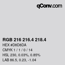 カラーコード: RGB 216 216.4 218.4 | qconv.com
