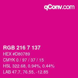カラーコード: RGB 216 7 137 | qconv.com