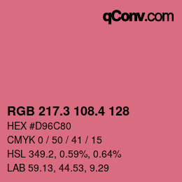カラーコード: RGB 217.3 108.4 128 | qconv.com