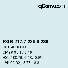 カラーコード: RGB 217.7 236.6 239 | qconv.com
