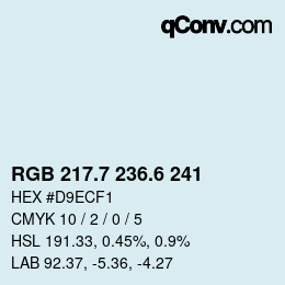 カラーコード: RGB 217.7 236.6 241 | qconv.com