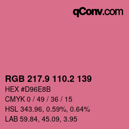 カラーコード: RGB 217.9 110.2 139 | qconv.com