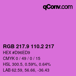 カラーコード: RGB 217.9 110.2 217 | qconv.com