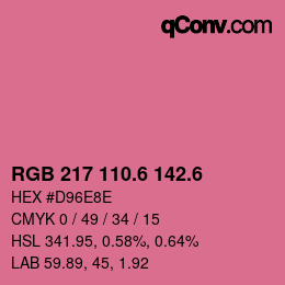 カラーコード: RGB 217 110.6 142.6 | qconv.com