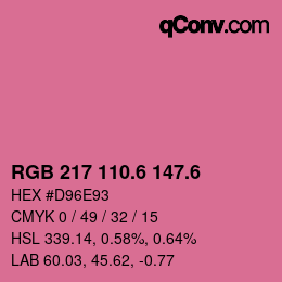 カラーコード: RGB 217 110.6 147.6 | qconv.com