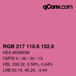 カラーコード: RGB 217 110.6 152.6 | qconv.com