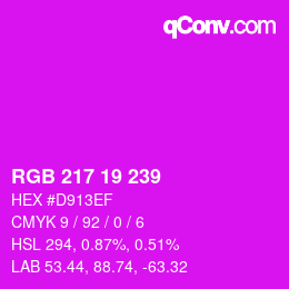 Color code: RGB 217 19 239 | qconv.com