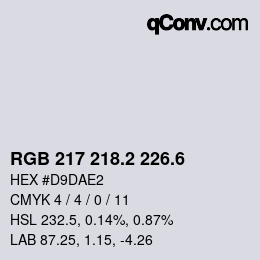 カラーコード: RGB 217 218.2 226.6 | qconv.com