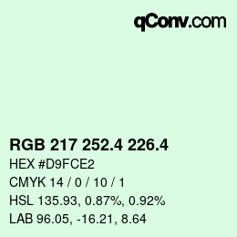 カラーコード: RGB 217 252.4 226.4 | qconv.com