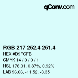カラーコード: RGB 217 252.4 251.4 | qconv.com