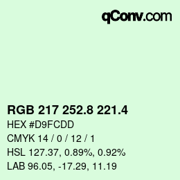 カラーコード: RGB 217 252.8 221.4 | qconv.com