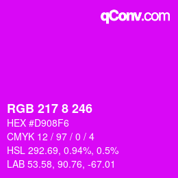 カラーコード: RGB 217 8 246 | qconv.com