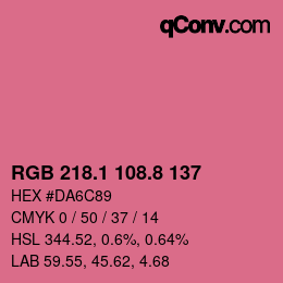 カラーコード: RGB 218.1 108.8 137 | qconv.com