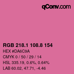 カラーコード: RGB 218.1 108.8 154 | qconv.com