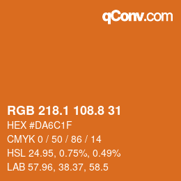 Farbcode: RGB 218.1 108.8 31 | qconv.com