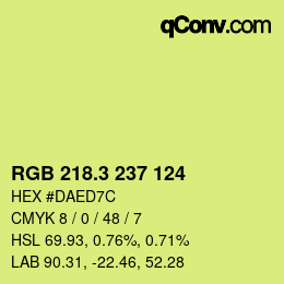 カラーコード: RGB 218.3 237 124 | qconv.com