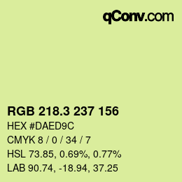 カラーコード: RGB 218.3 237 156 | qconv.com