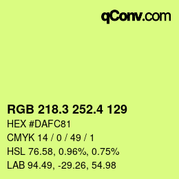 カラーコード: RGB 218.3 252.4 129 | qconv.com