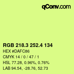 カラーコード: RGB 218.3 252.4 134 | qconv.com