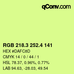 カラーコード: RGB 218.3 252.4 141 | qconv.com