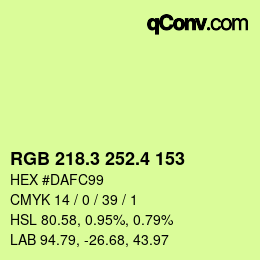 カラーコード: RGB 218.3 252.4 153 | qconv.com