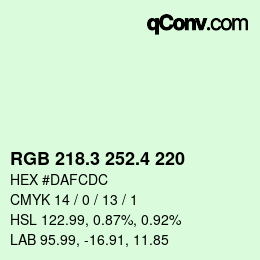 カラーコード: RGB 218.3 252.4 220 | qconv.com