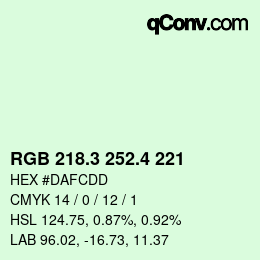 カラーコード: RGB 218.3 252.4 221 | qconv.com