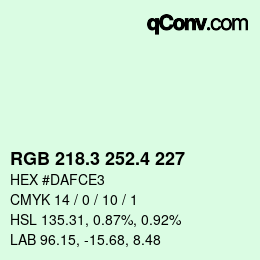 カラーコード: RGB 218.3 252.4 227 | qconv.com