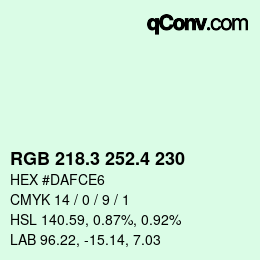カラーコード: RGB 218.3 252.4 230 | qconv.com
