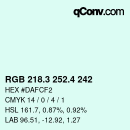 カラーコード: RGB 218.3 252.4 242 | qconv.com
