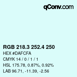 カラーコード: RGB 218.3 252.4 250 | qconv.com
