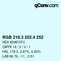 カラーコード: RGB 218.3 252.4 252 | qconv.com
