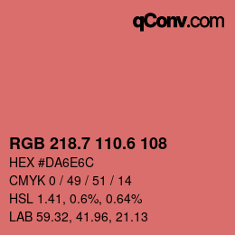 カラーコード: RGB 218.7 110.6 108 | qconv.com