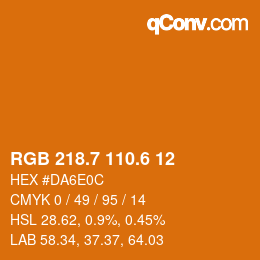 カラーコード: RGB 218.7 110.6 12 | qconv.com