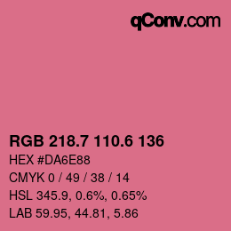 カラーコード: RGB 218.7 110.6 136 | qconv.com