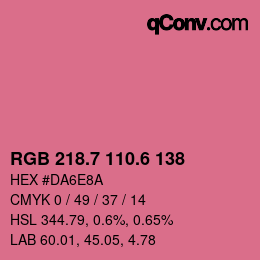 カラーコード: RGB 218.7 110.6 138 | qconv.com