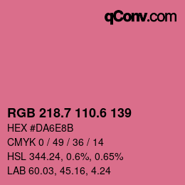 カラーコード: RGB 218.7 110.6 139 | qconv.com