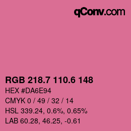 カラーコード: RGB 218.7 110.6 148 | qconv.com