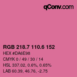 カラーコード: RGB 218.7 110.6 152 | qconv.com