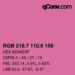 カラーコード: RGB 218.7 110.6 159 | qconv.com