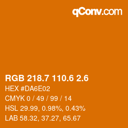 颜色代码: RGB 218.7 110.6 2.6 | qconv.com