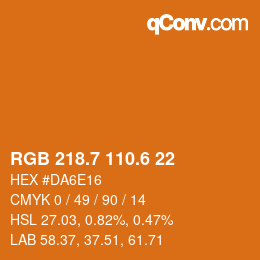 カラーコード: RGB 218.7 110.6 22 | qconv.com