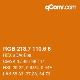 カラーコード: RGB 218.7 110.6 8 | qconv.com