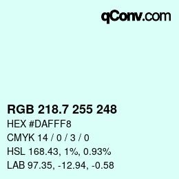 カラーコード: RGB 218.7 255 248 | qconv.com