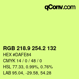 カラーコード: RGB 218.9 254.2 132 | qconv.com