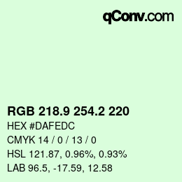 カラーコード: RGB 218.9 254.2 220 | qconv.com